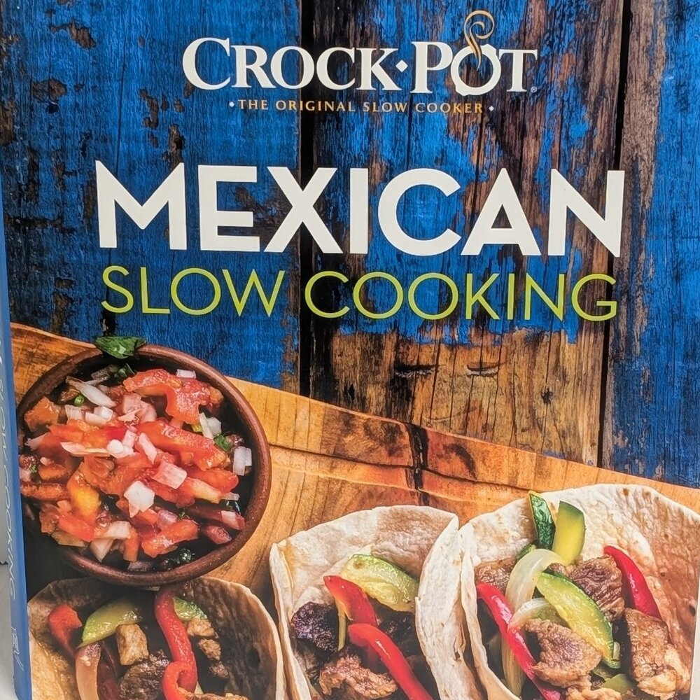 Crockpot Mexican Slow Cooking Cookbook